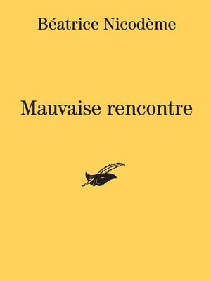 cover image of Mauvaise rencontre